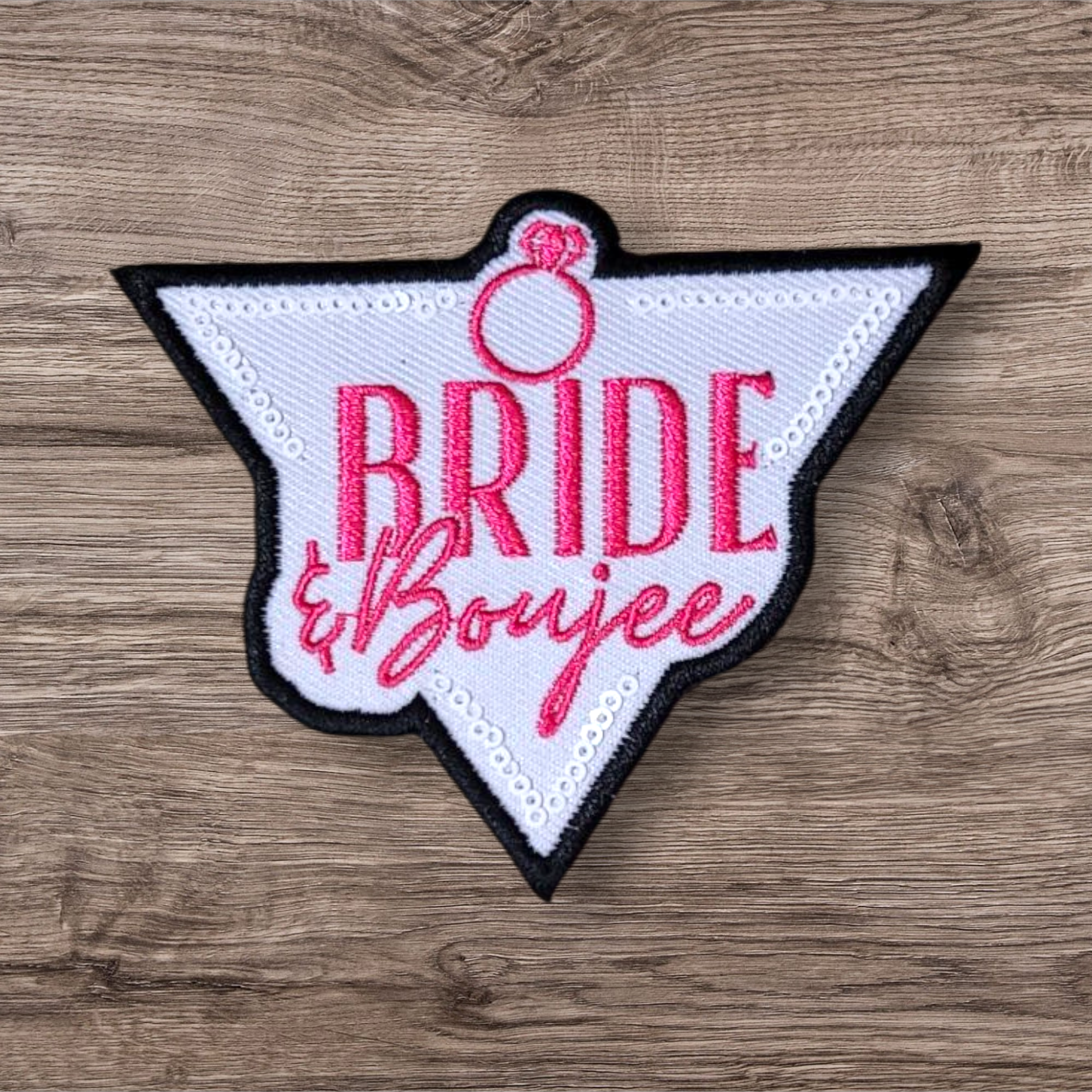 Bride and Boujee Patch