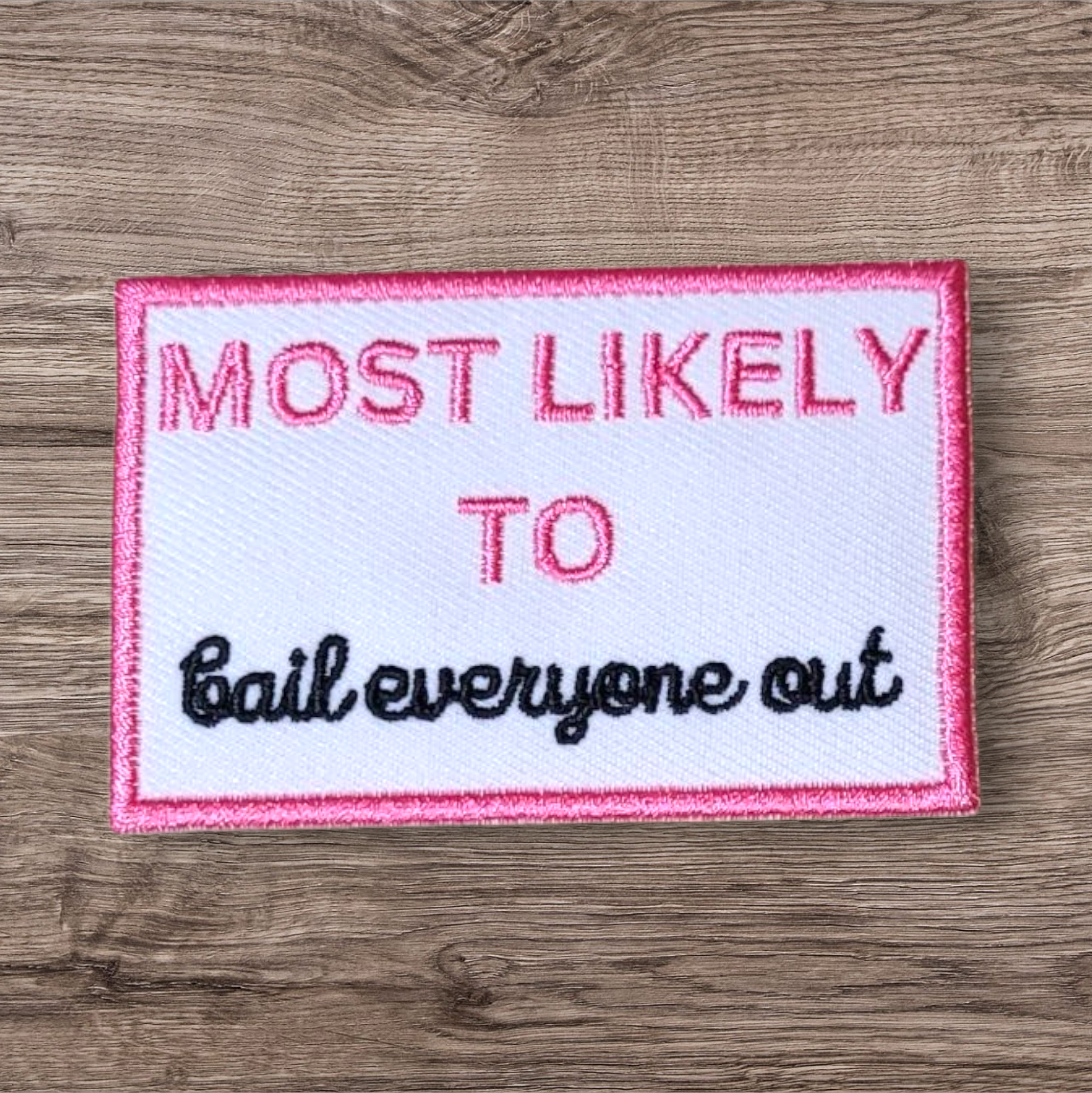 Most Likely to Bail Everyone Out Patch