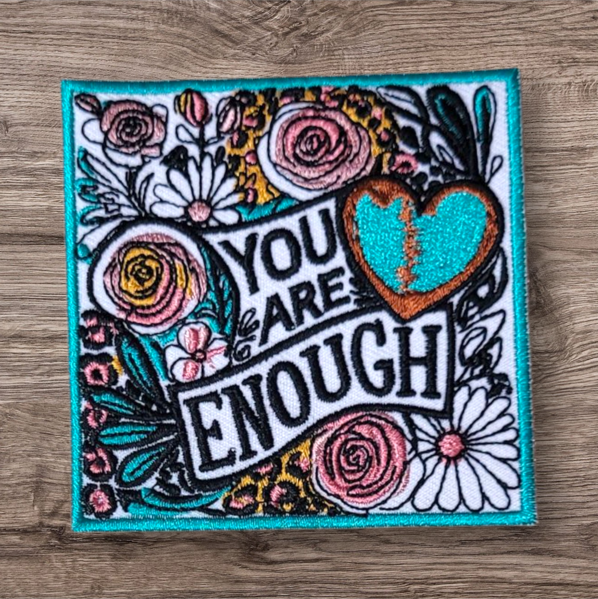 You Are Enough Floral Patch